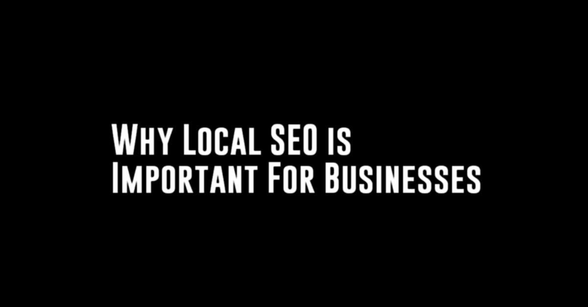 Why Local SEO is Important For Businesses